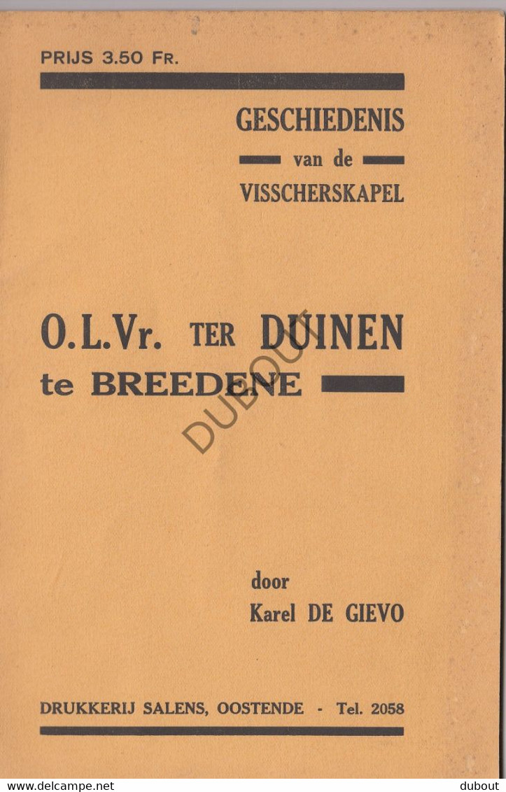 BREDENE OLV Ter Duinen -Visserskapel - K. De Gievo, 1936 Met Illustraties (N969) - Anciens