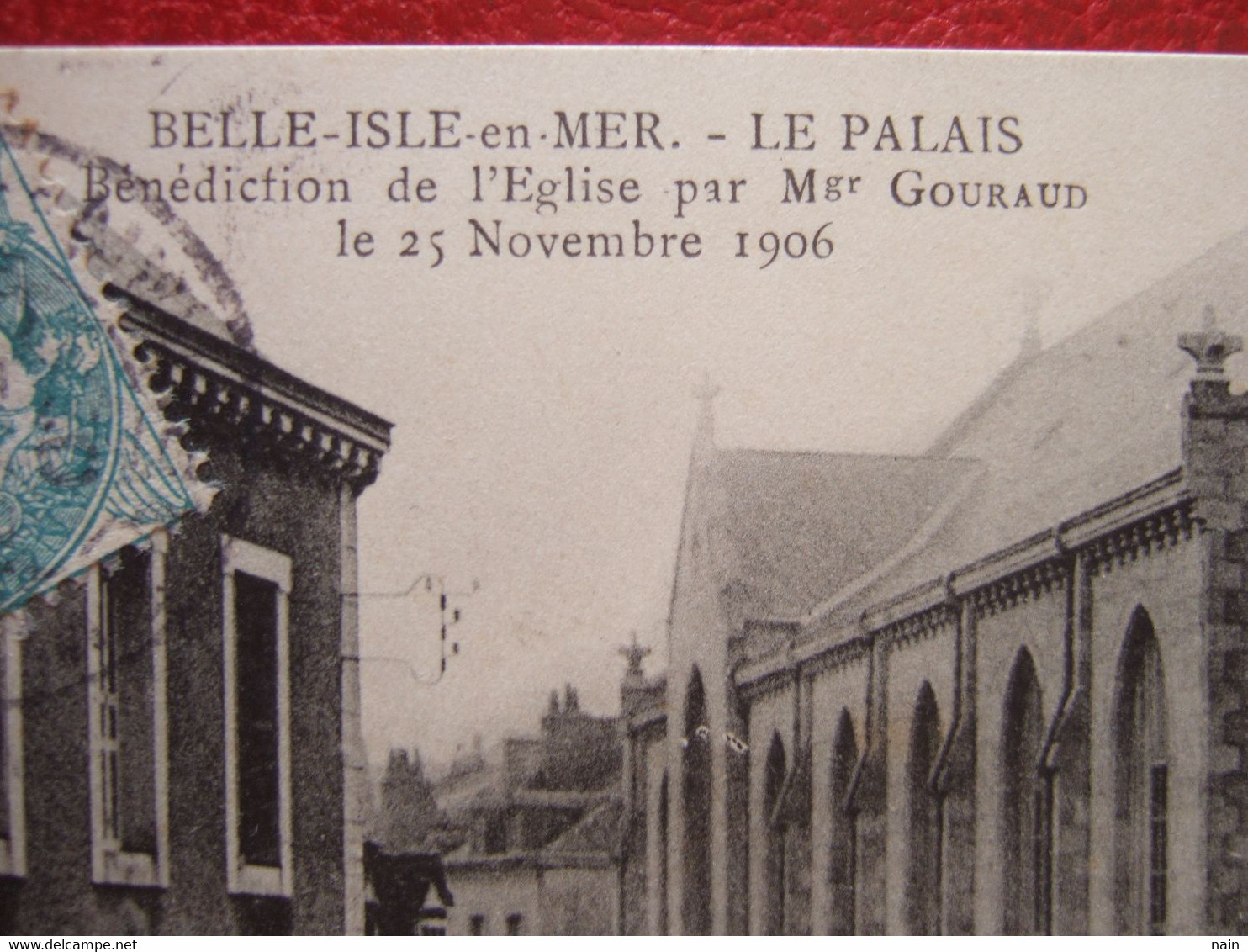 56 - BELLE ISLE EN MER - ILE EN MER - " BENEDICTOPN DE L'EGLISE PAR Mgr GOURAUD LE 25 NOV 1906 "   --" TRES, TRES RARE " - Belle Ile En Mer