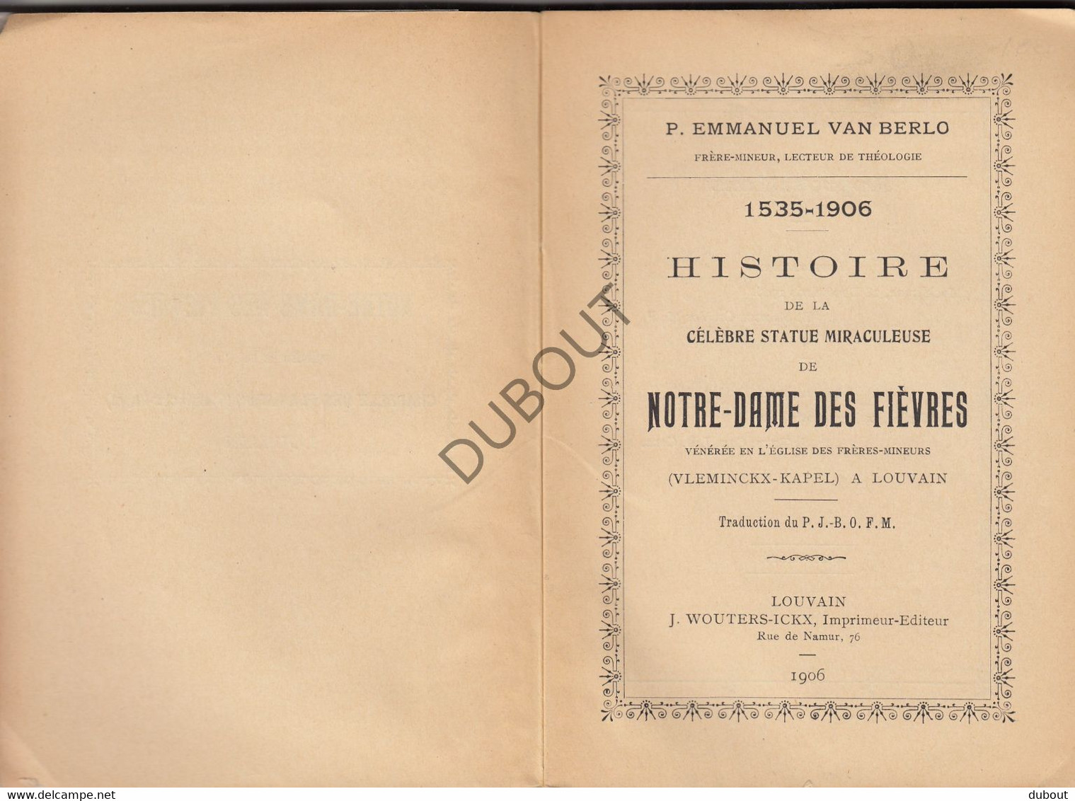 LEUVEN Histoire Notre-Dame Des Fièvres - 1906 - E. Van Berlo (N728) - Anciens