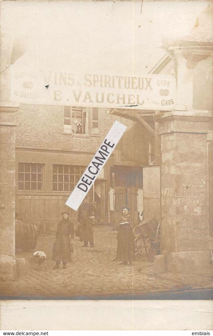 Carte Photo VINS SPIRITUEUX Négociant E.VAUCHEL - Fabrique De Bitters - Vente Gros - Demi Gros  - A Situer - Mercaderes