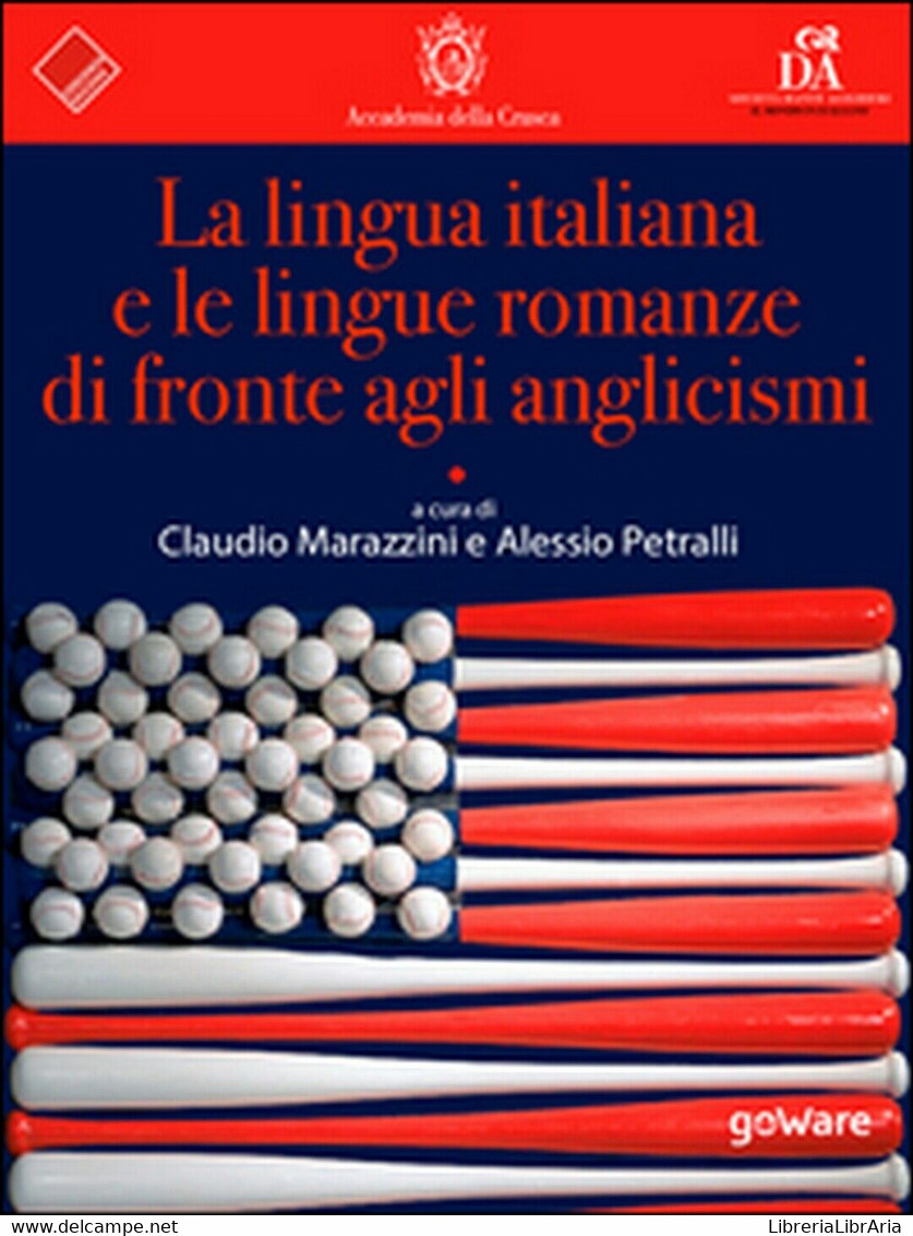 La Lingua Italiana E Le Lingue Romanze Di Fronte Agli Anglicismi - Language Trainings