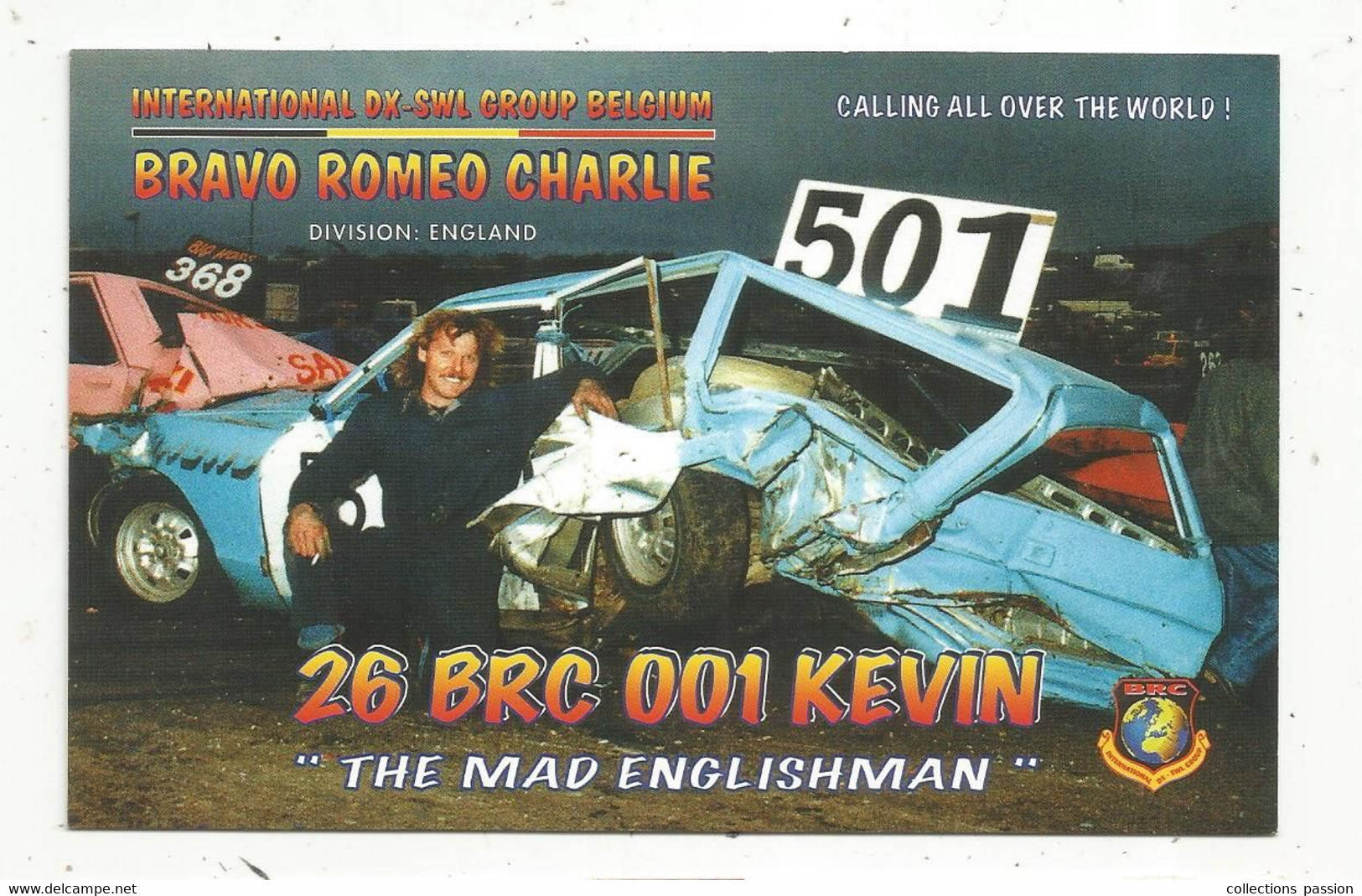 Carte QSL , Bravo Romeo Charlie ,division : England , Auromobiles , THE MAD ENGLISHMAN , 2 Scans - Radio Amatoriale