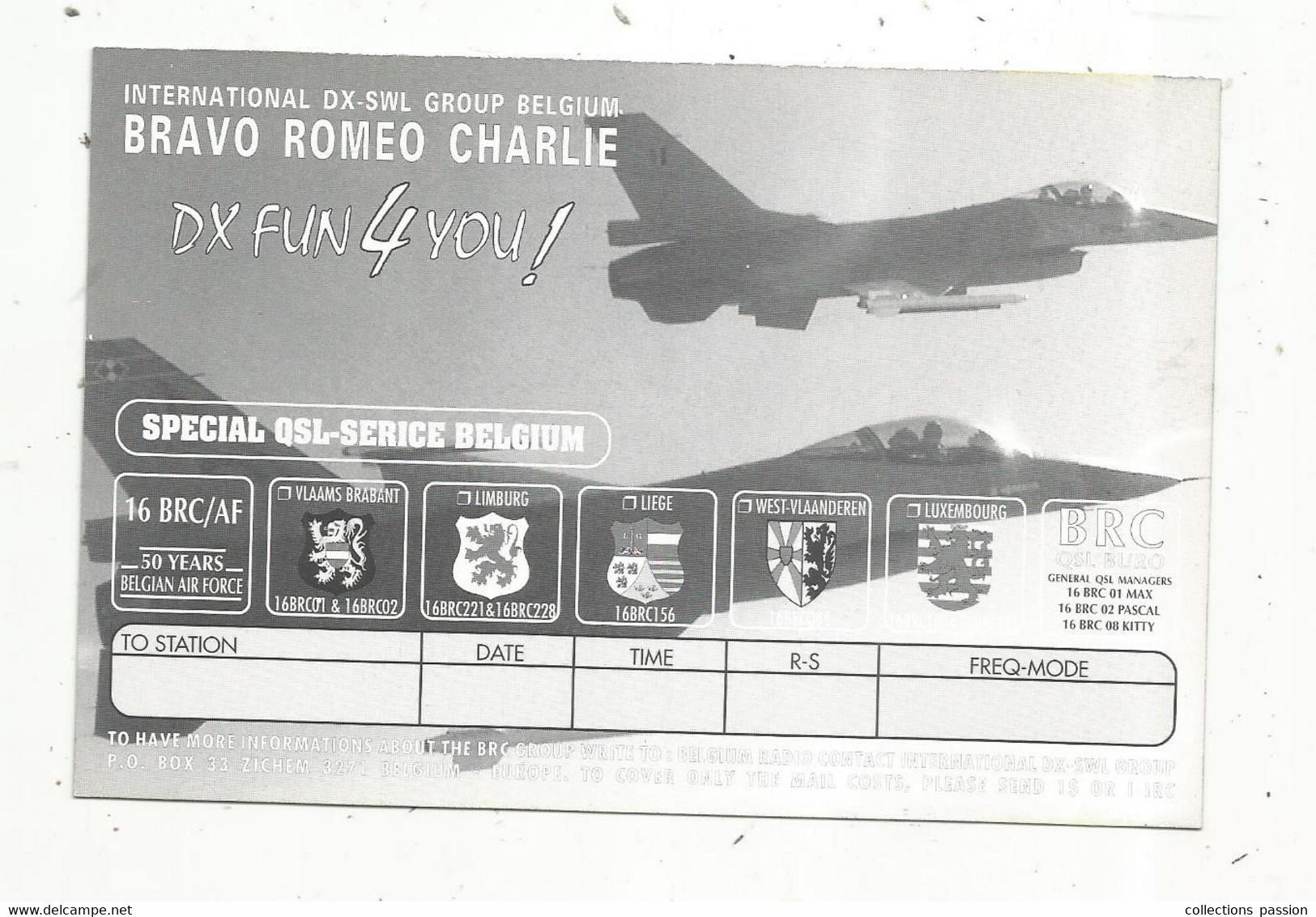 Carte QSL , Bravo Romeo Charlie , Aviation , Avion , Militaria , Belgian Air Force , 1946-1996 , 2 Scans - Radio Amatoriale
