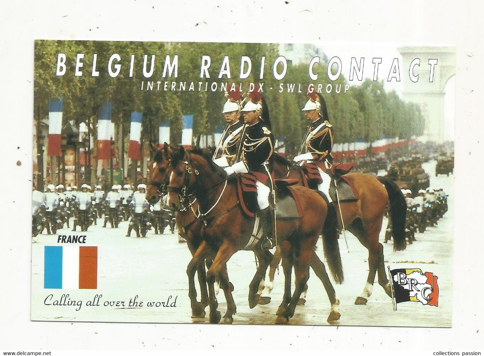 Carte QSL , Bravo Romeo Charlie , MILITARIA , France , Garde Républicaine , 2 Scans - Radio Amateur