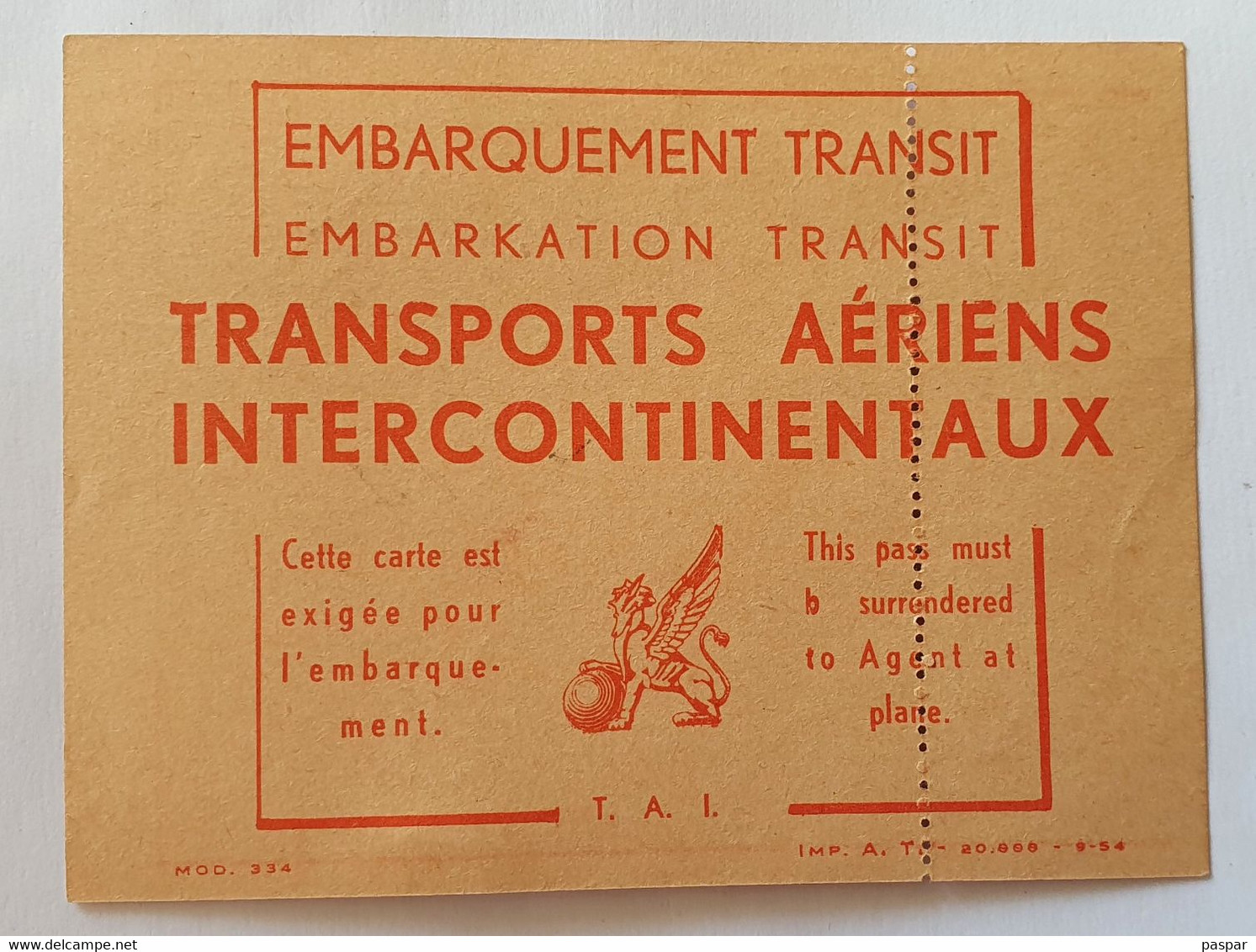 TAI Transports Aériens Intercontinentaux - Carte D'embarquement Transit 1955 - Tampon Police De L'Air Bordeaux Mérignac - Tarjetas De Embarque