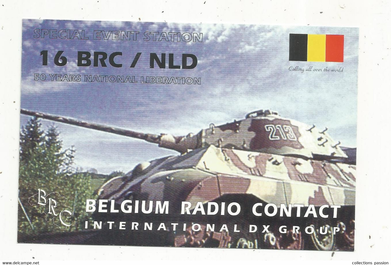 Carte QSL , Bravo Romeo Charlie , Militaria , 50 Years National Liberation, Belgique , Char , 2 Scans - Radio Amatoriale