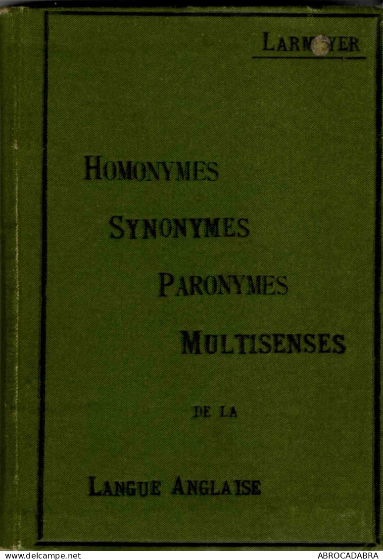 Homonymes Synonymes Paronymes Et Multisenses De La Langue Anglaise - Englische Grammatik