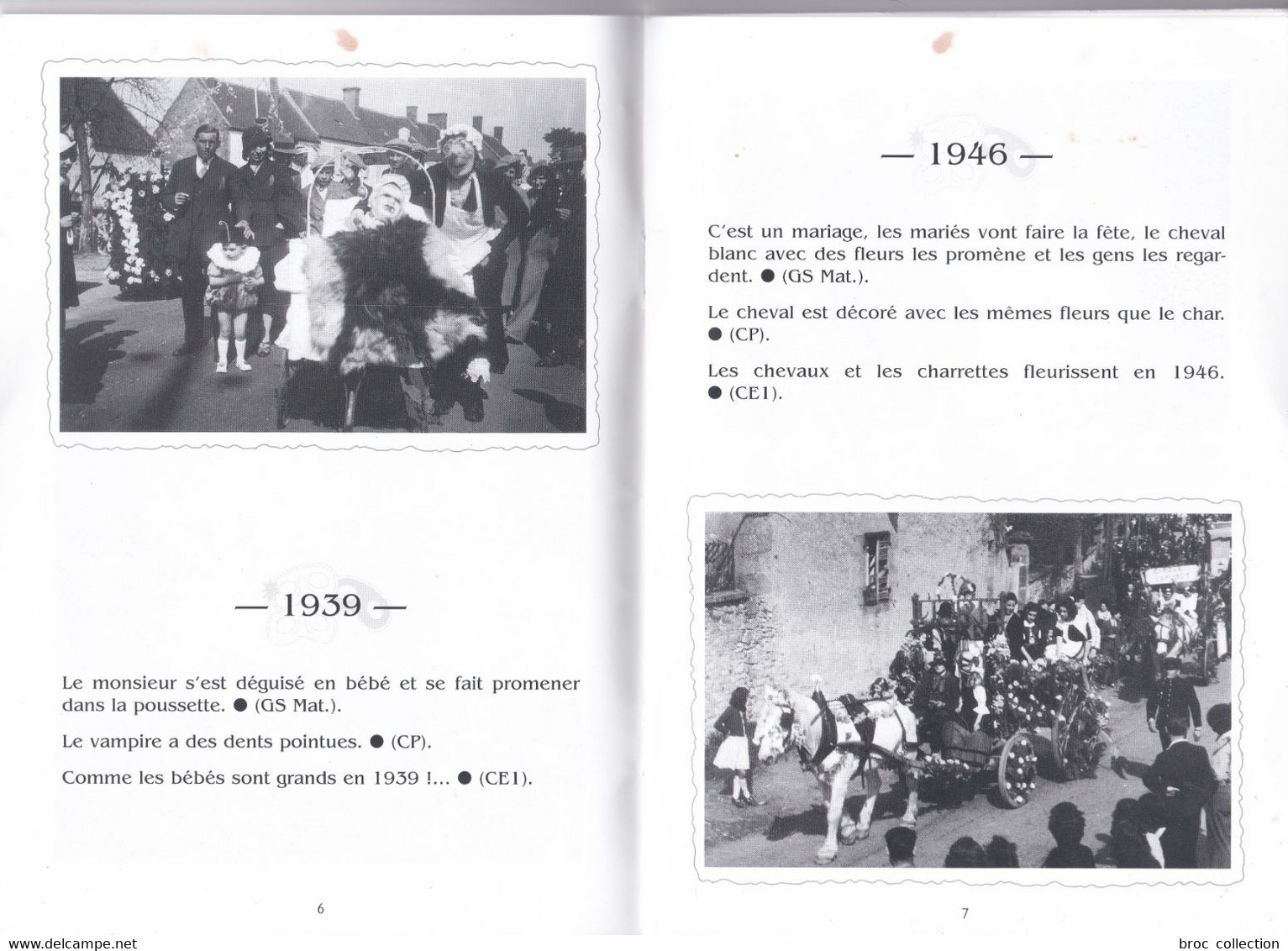 Ygrande, Histoire Du Carnaval De 1930 à 1999, Par Les Enfants De Grande Section De Maternelle, CP Et CE1 - Bourbonnais