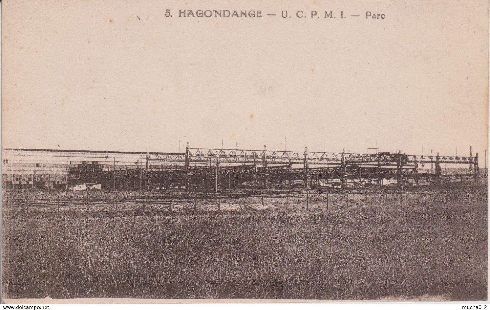 HAGONDANGE - U C P M I - LE PARC - Hagondange