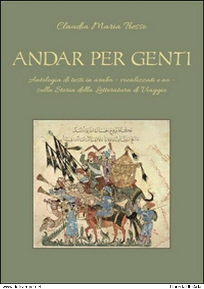 Andar Per Genti. Antologia Di Testi In Arabo - Vocalizzati E No  - ER - Cursos De Idiomas