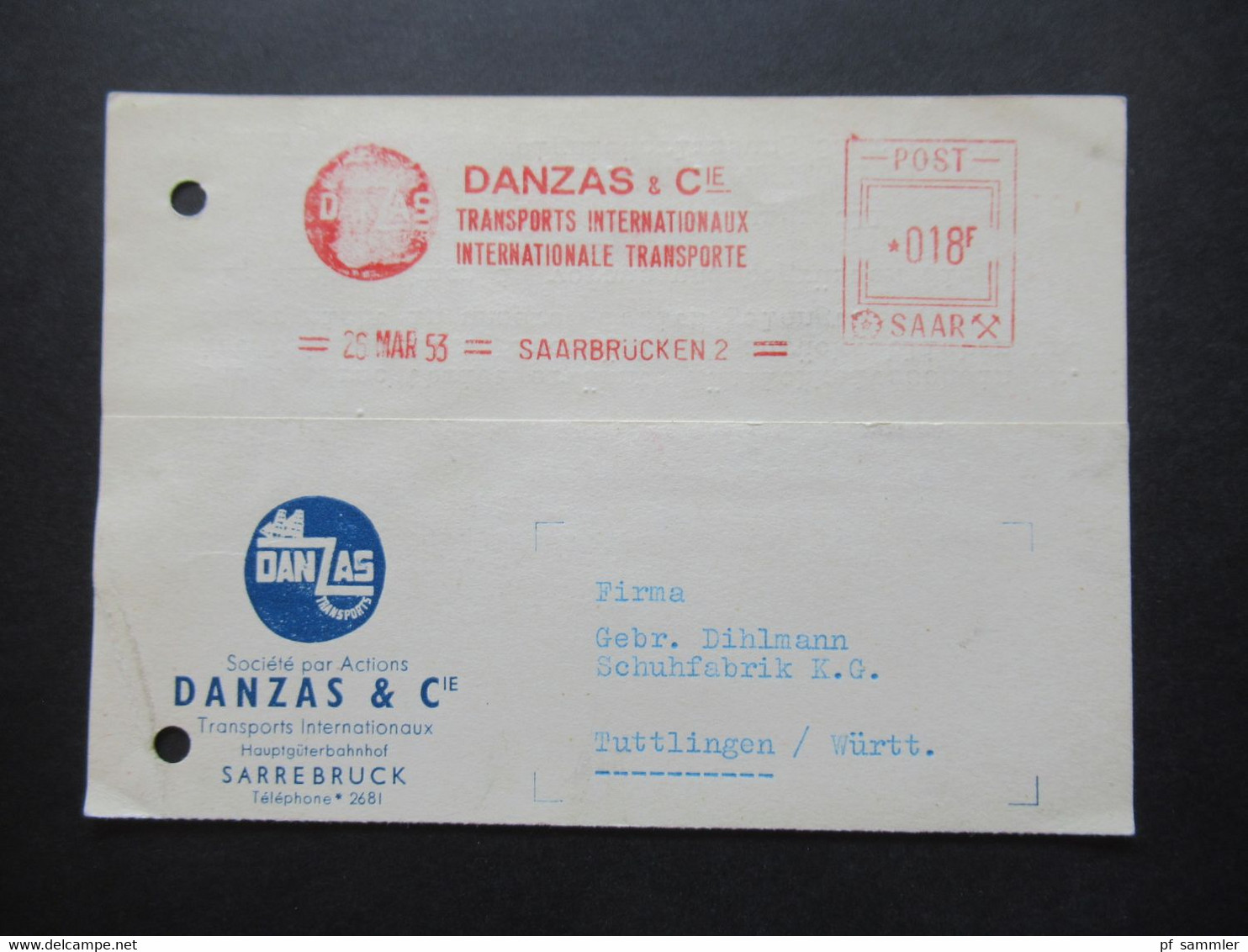 Saargebiet / Saarland 1953 AFS / Freistempel Auf Firmen PK Danzas Transports Internationaux Post Saar Saarbrücken 2 - Briefe U. Dokumente