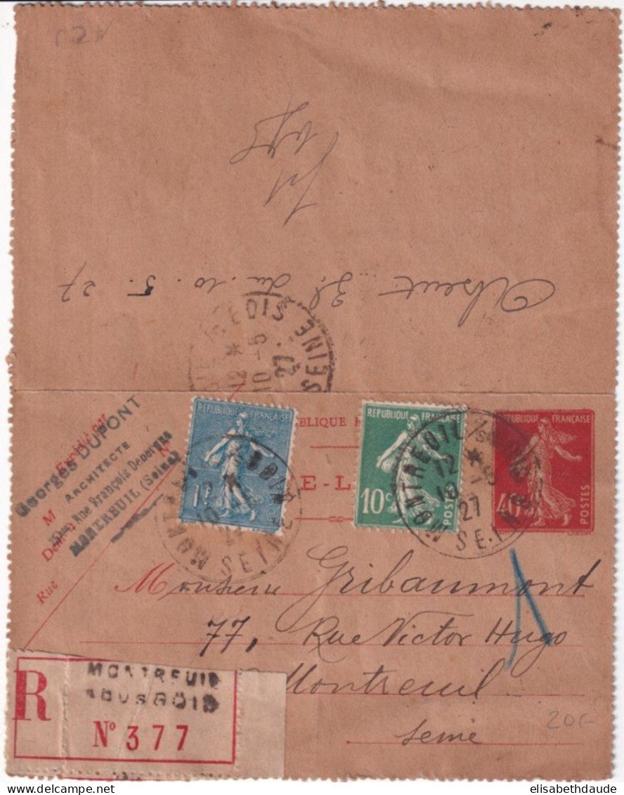 SEMEUSE CAMEE - 1927 - CARTE-LETTRE ENTIER 40c RECOMMANDEE ! Avec COMPLEMENT TRICOLORE ! De MONTREUIL - Letter Cards