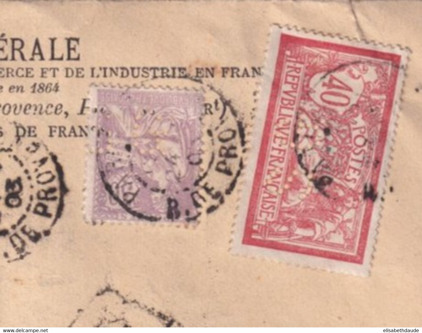 1903 - MERSON + MOUCHON (PERFORES - PERFIN) SOCIETE GENERALE De PARIS =>  EROME (DROME) - Andere & Zonder Classificatie