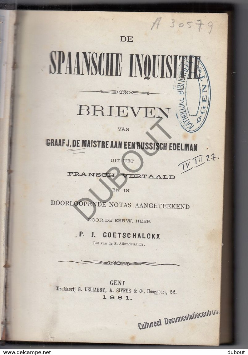 Inquisitie - Brieven Van Graaf J. De Maistre - P.J.Goetschalckx, Gent 1881 (S125) - Anciens