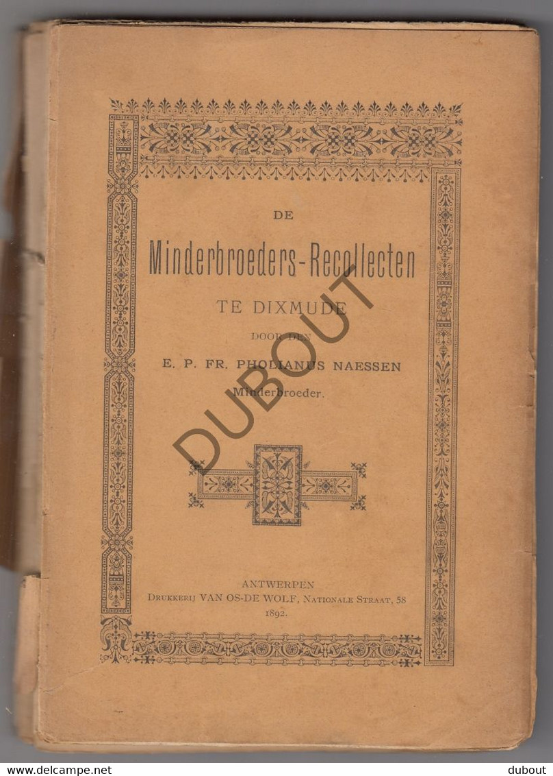 DIKSMUIDE/Minderbroeders - Recollecten Te Dixmude - Naessen, 1892 (S126) - Anciens