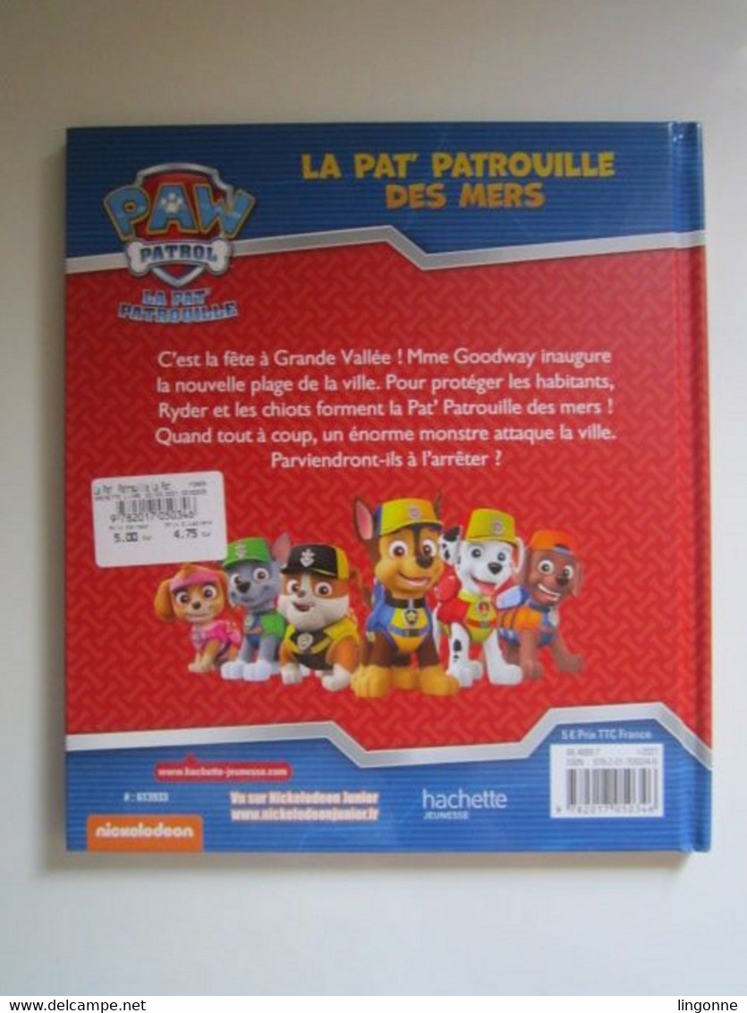 2018 Livre Paw Patrol La Pat'Patrouille - La Pat'Patrouille Des Mers - Hachette