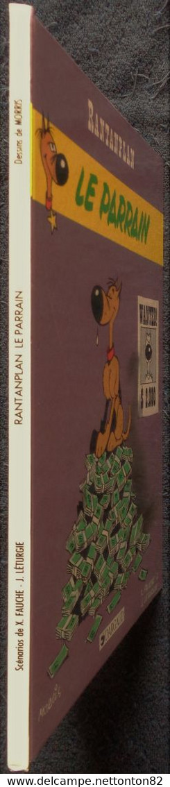 X. Fauche & J. Léturgie - RANTANPLAN - Le Parrain -  Éditions Dargaud - ( E.O. 1988 ) . - Rantanplan