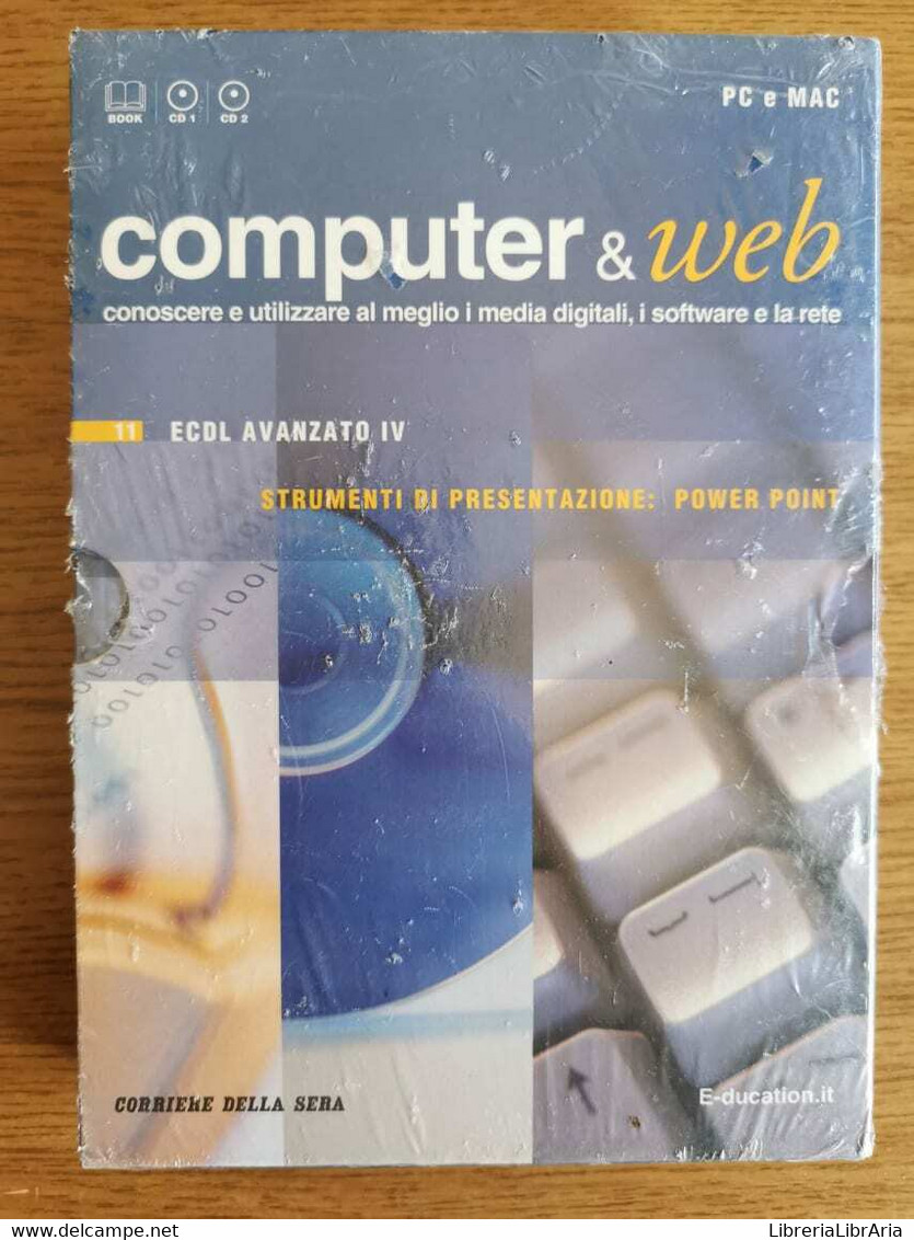 Lotto 7 Libri "Computer & Web" - AA. VV. - Corriere Della Sera - 2007 - AR - Informatik