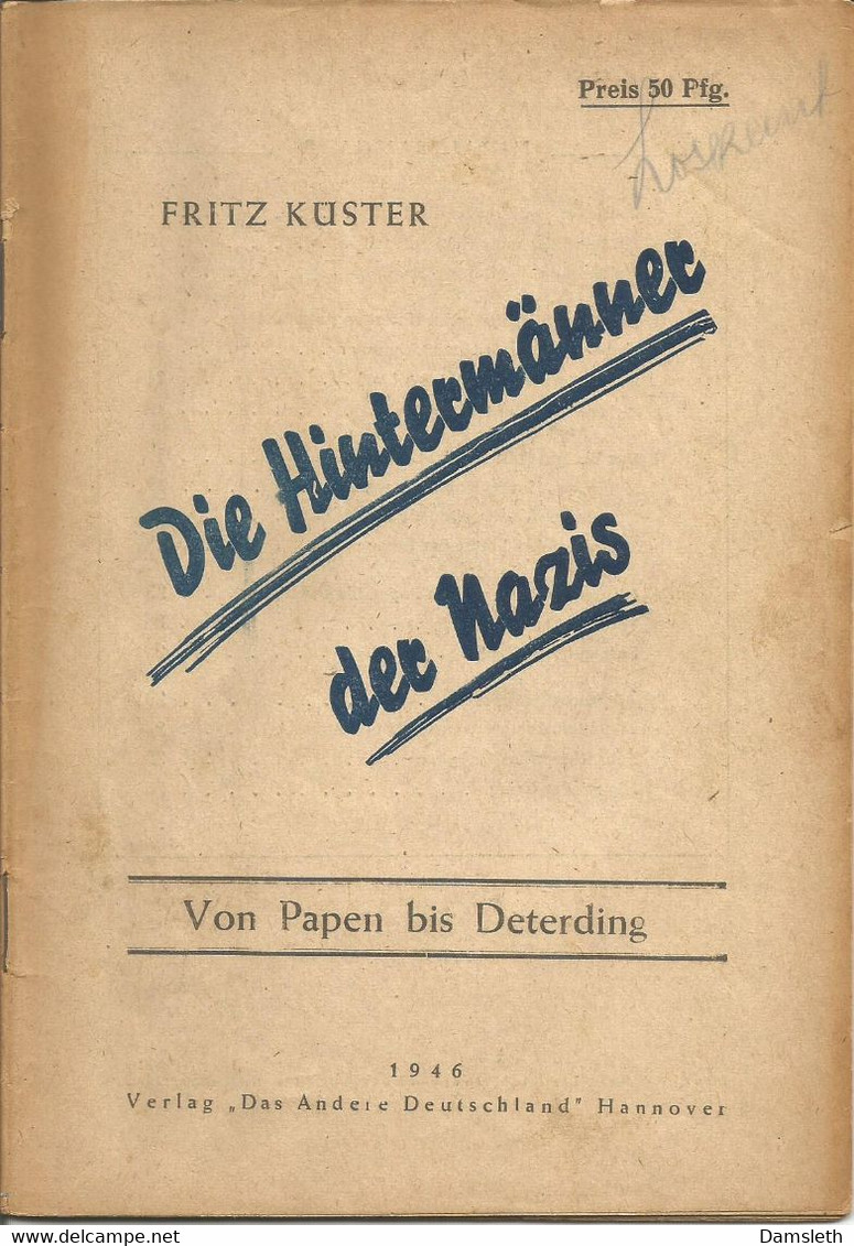 1946; Die Hintermaenner Der Nazis; Von Papen Bis Deterding - 5. Guerras Mundiales