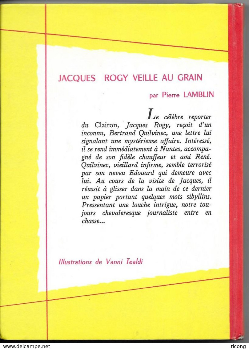 JACQUES ROGY VEILLE AU GRAIN DE PIERRE LAMBLIN, ILLUSTRATION DE VANNI TEALDI, 1ERE EDITION SPIRALE 1966 - Collection Spirale