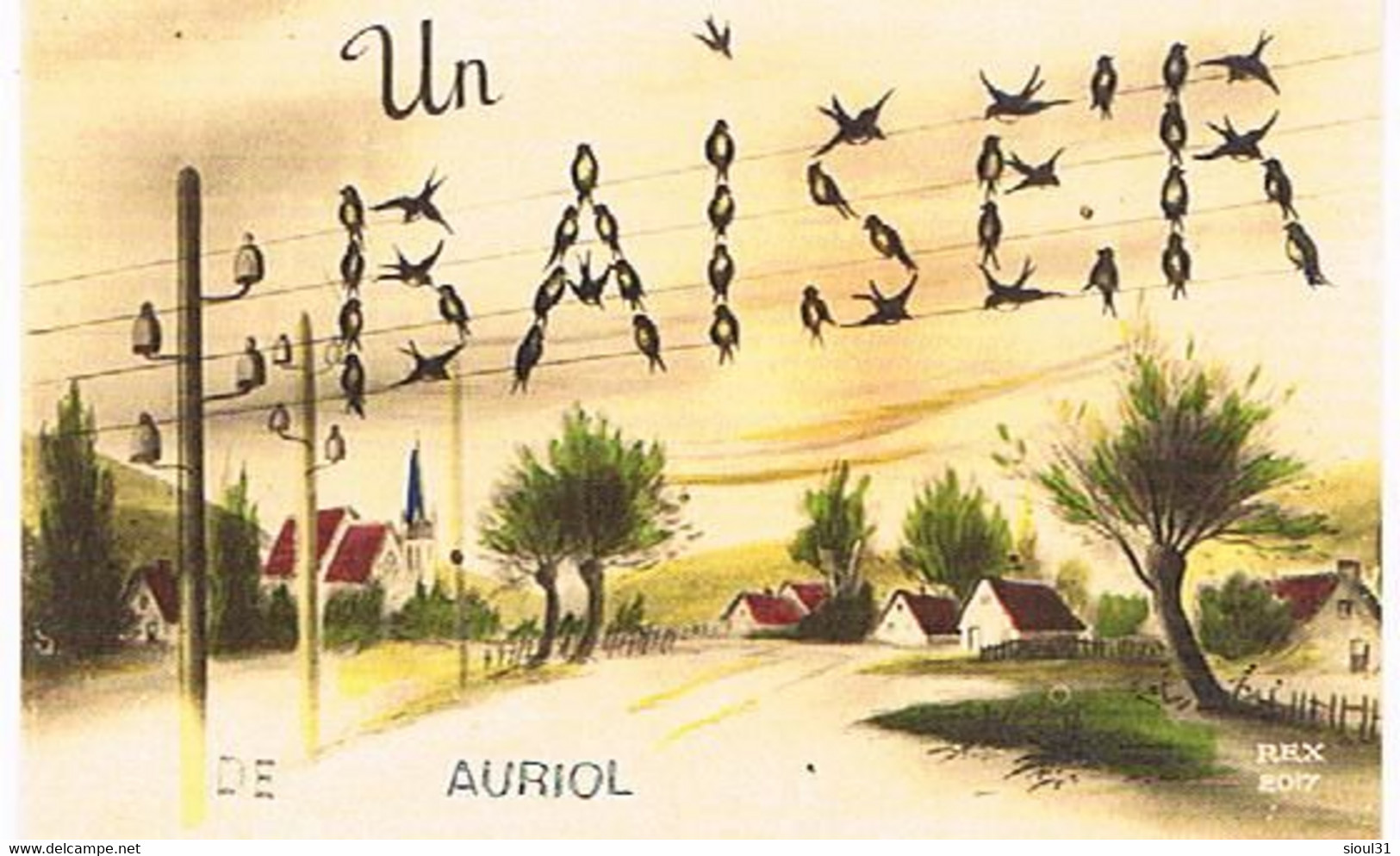 13  UN BAISER  DE   AURIOL    CPM  TBE   850 - Auriol