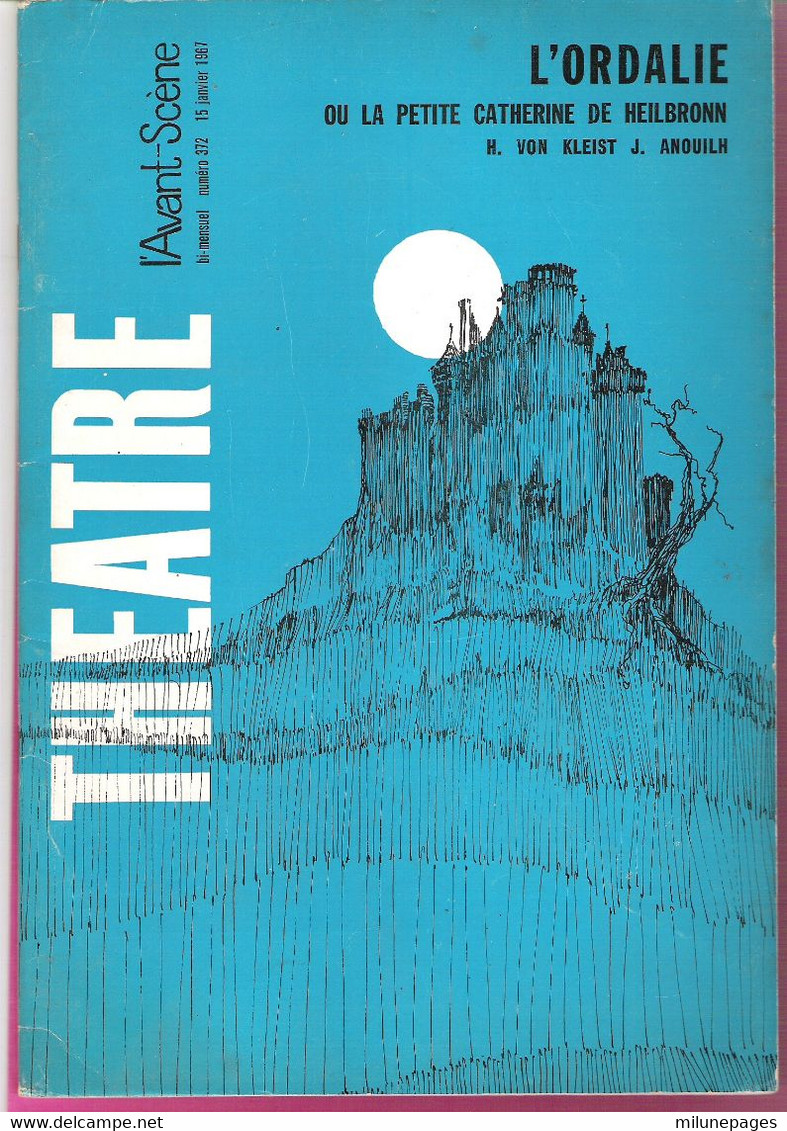 L'Avant Scène Théatre N°372 01/1967 L'Ordalie Ou La Petite Catherine De Heilbronn D'après Jean Anouilh - Cinema