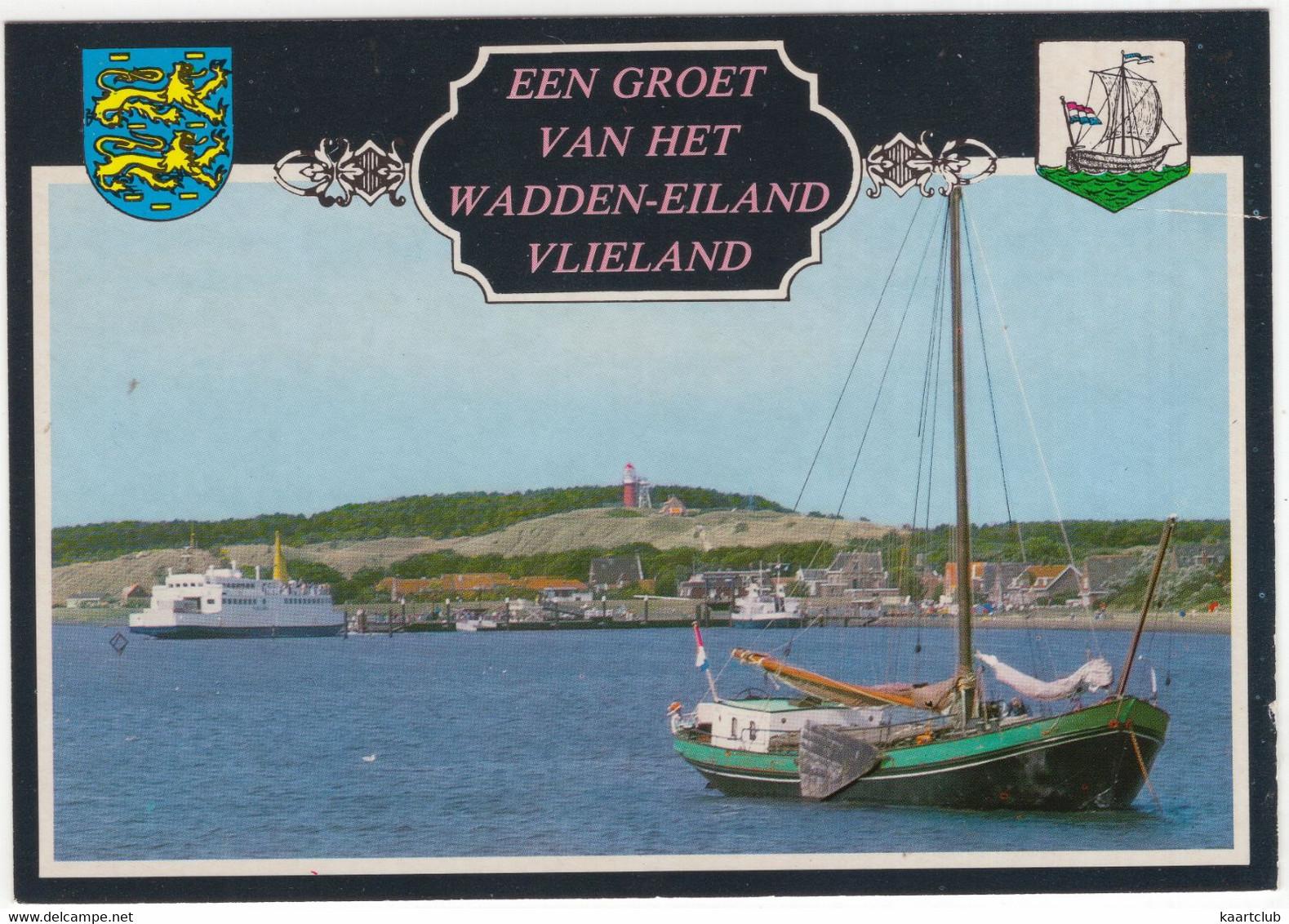 Een Groet Van Het Wadden-eiland Vlieland - (Nederland/Holland) - VLD 15 - Skutsje, Veerboot - Vlieland