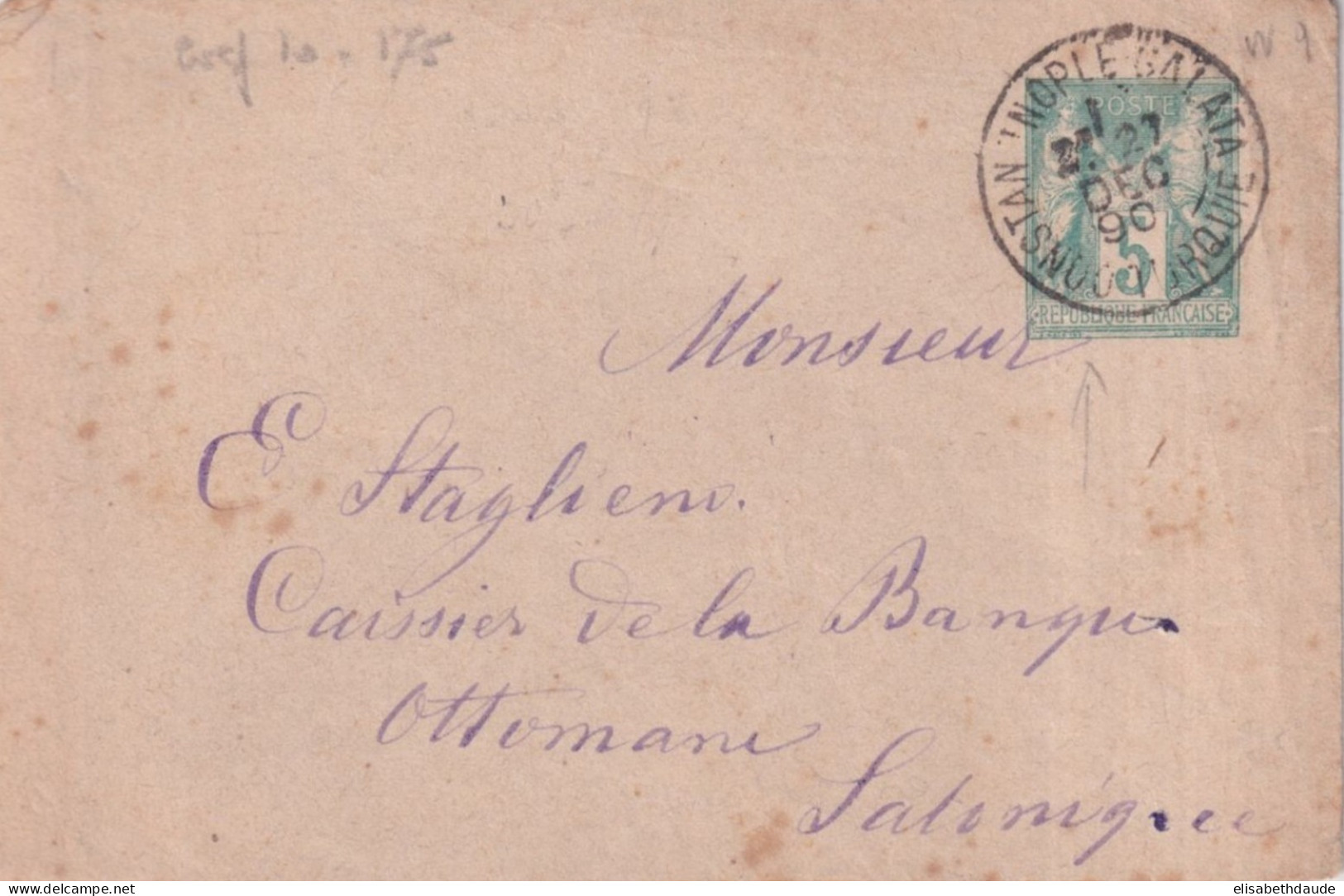 1890 - TYPE SAGE - ENVELOPPE ENTIER 116x76 UTILISATION BUREAU FRANCAIS En TURQUIE ! De CONSTANTINOPLE => SALONIQUE - Buste Postali E Su Commissione Privata TSC (ante 1995)