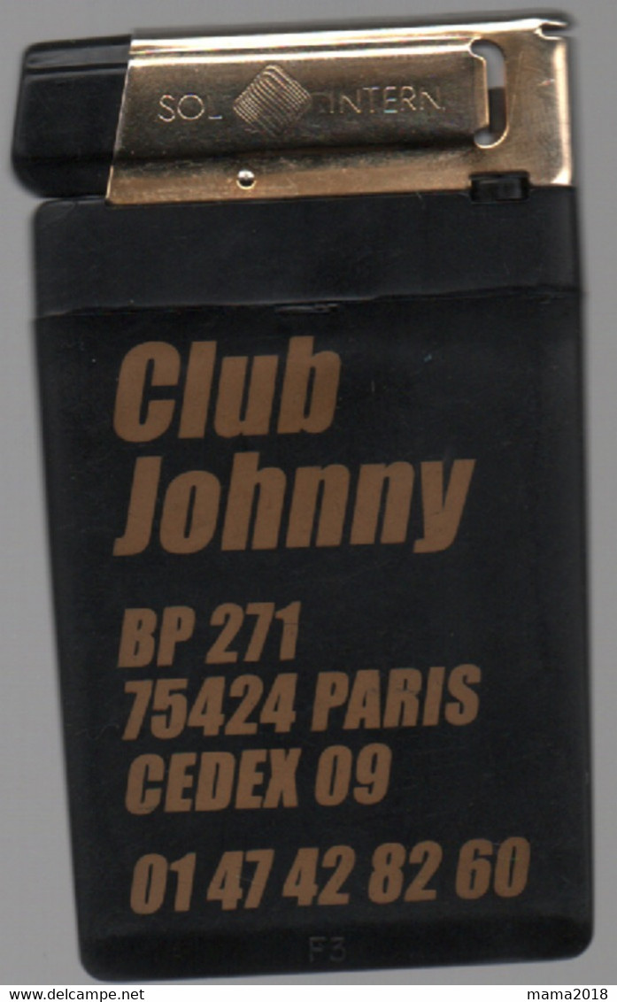 Johnny Hallyday   Briquet  Club Johnny Paris - Autres & Non Classés
