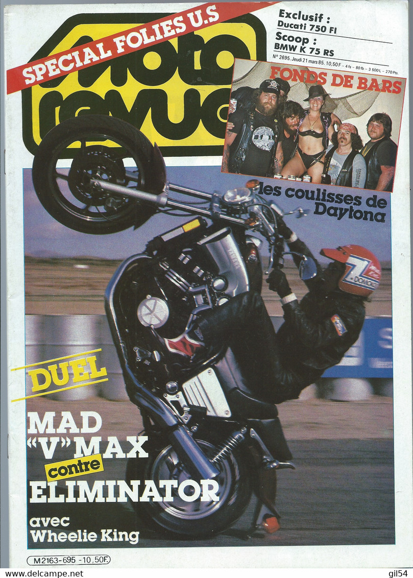 Moto Revue ° 2695   - 21/03/1985  -MAD "V"  MAX  - CONTRE ELIMINATOR / Les Coulisses De DAYTONA Moto3406 - Moto
