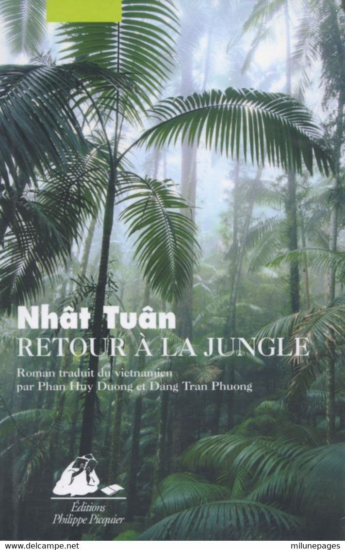 Retour à La Jungle De Nhât Tuân Comédie Des Illusions Après La Guerre Du Vietnam - Storici
