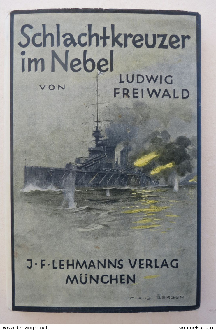 Ludwig Freiwald "Schlachtkreuzer Im Nebel" - Allemand