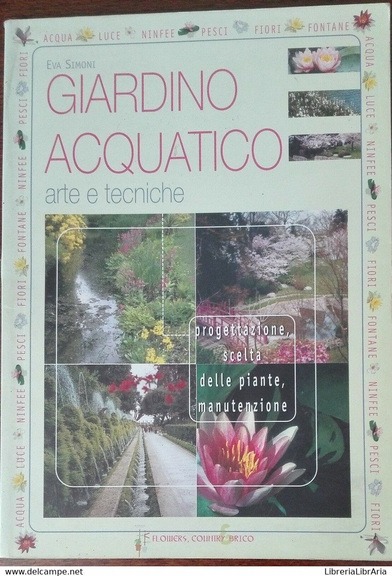 Giardino Acquatico -  Eva Simoni - Cybele,2002 - A - Nature