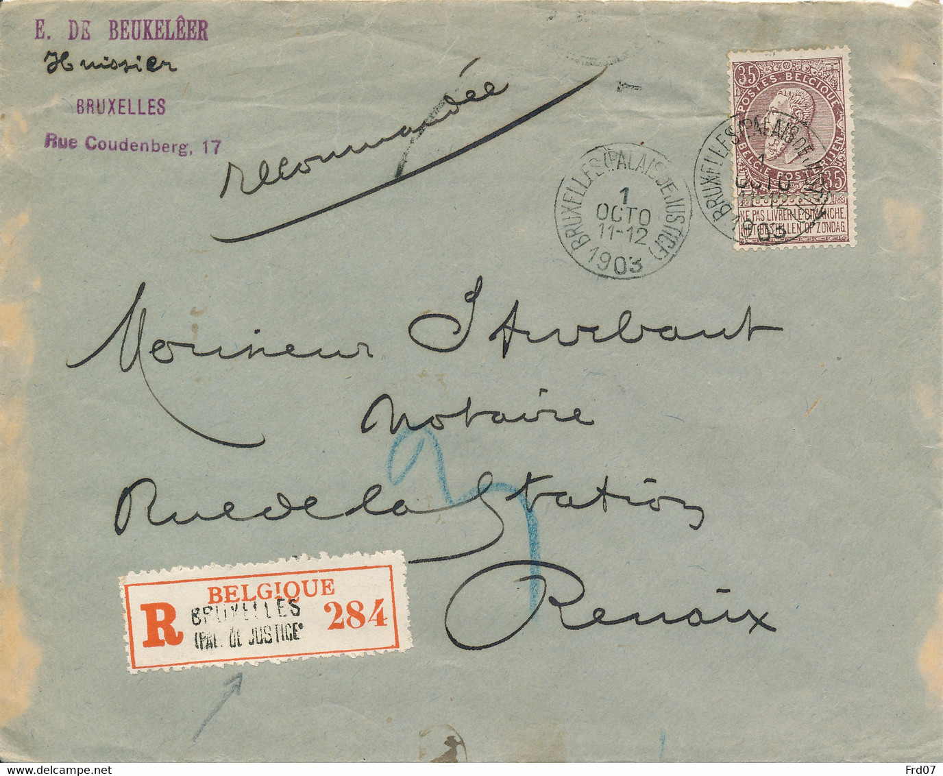 61 Sur Lettre Recommandée Bruxelles (Palais De Justice) 1 OCTO 1903 Vers Renaix 1 OCTO 1903 - 1893-1900 Fijne Baard