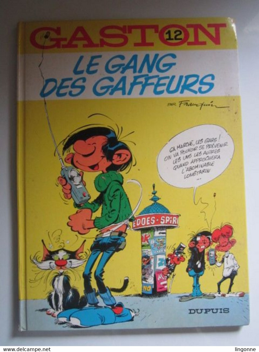 1976 BD FRANQUIN - GASTON - Tome 12 LE GANG DES GAFFEURS Dupuis - Gaston