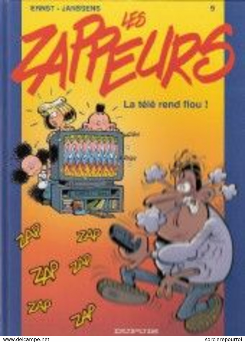 Les Zappeurs 9 La Télé Rend Flou ! - Janssens / Ernst - Dupuis - EO 06/2001 - TBE - Zappeurs, Les