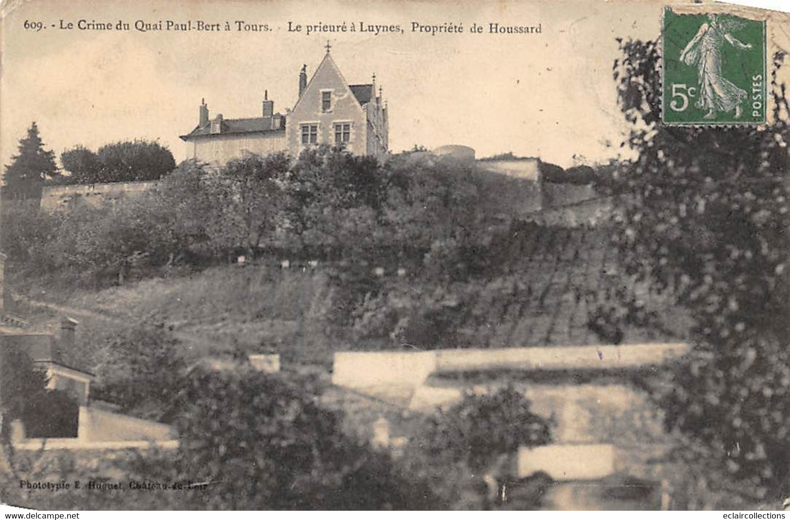 Luynes       37        Crime Du Quai Paul Bert à Tours. Le Prieuré  De M. Houssard    N° 609          (scan) - Luynes