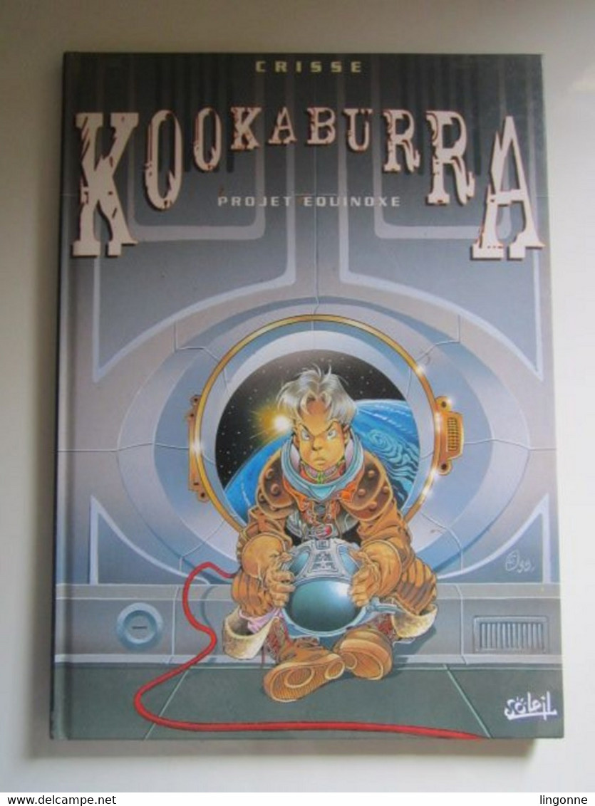 1998 BD Kookaburra Tome 3 - Projet Equinoxe - Crisse -  Editions Soleil - En L'état - Kookaburra