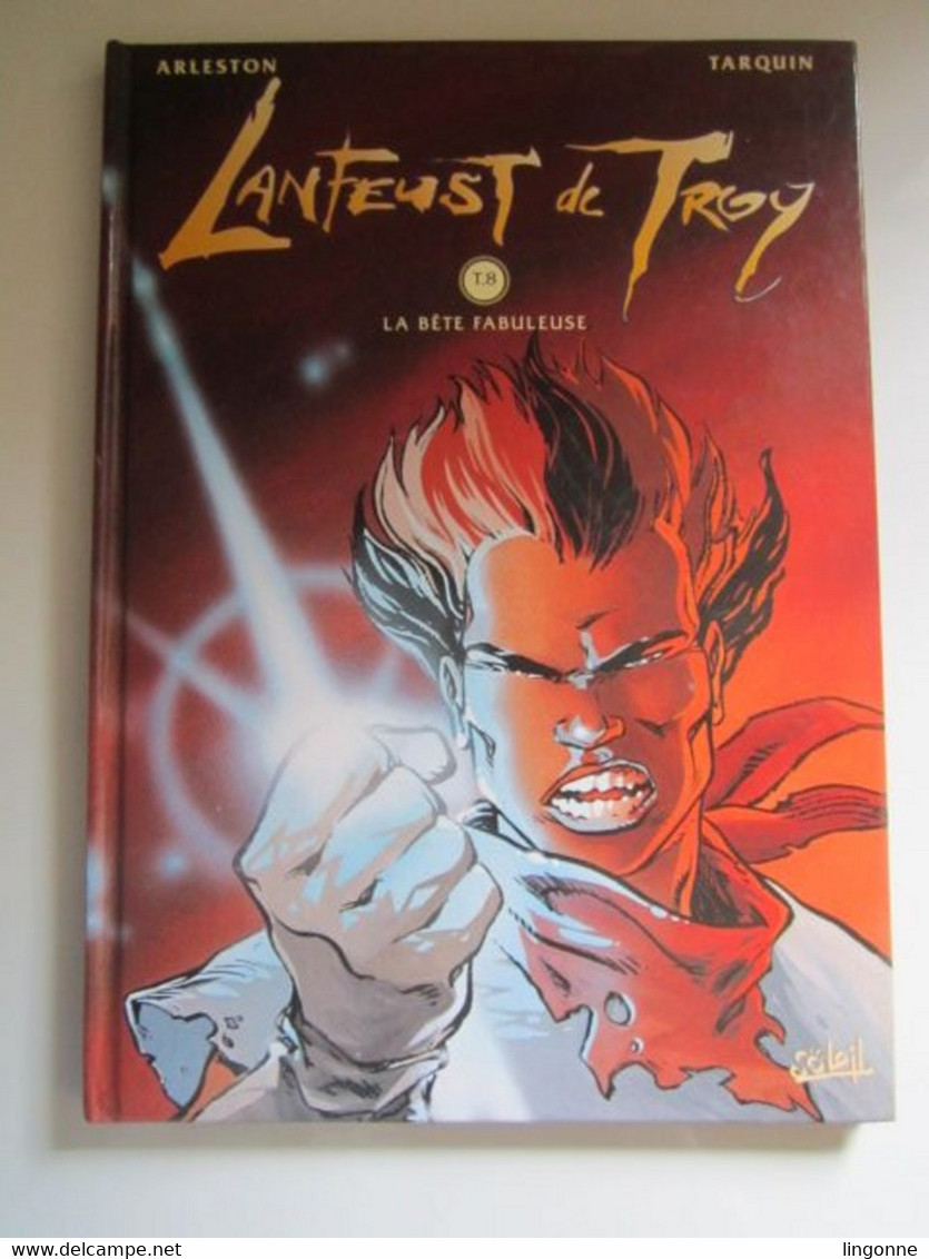 2000 BD LANFEUST DE TROY - TOME 8 : LA BETE FABULEUSE. - ARLESTON / TARQUIN - Lanfeust De Troy