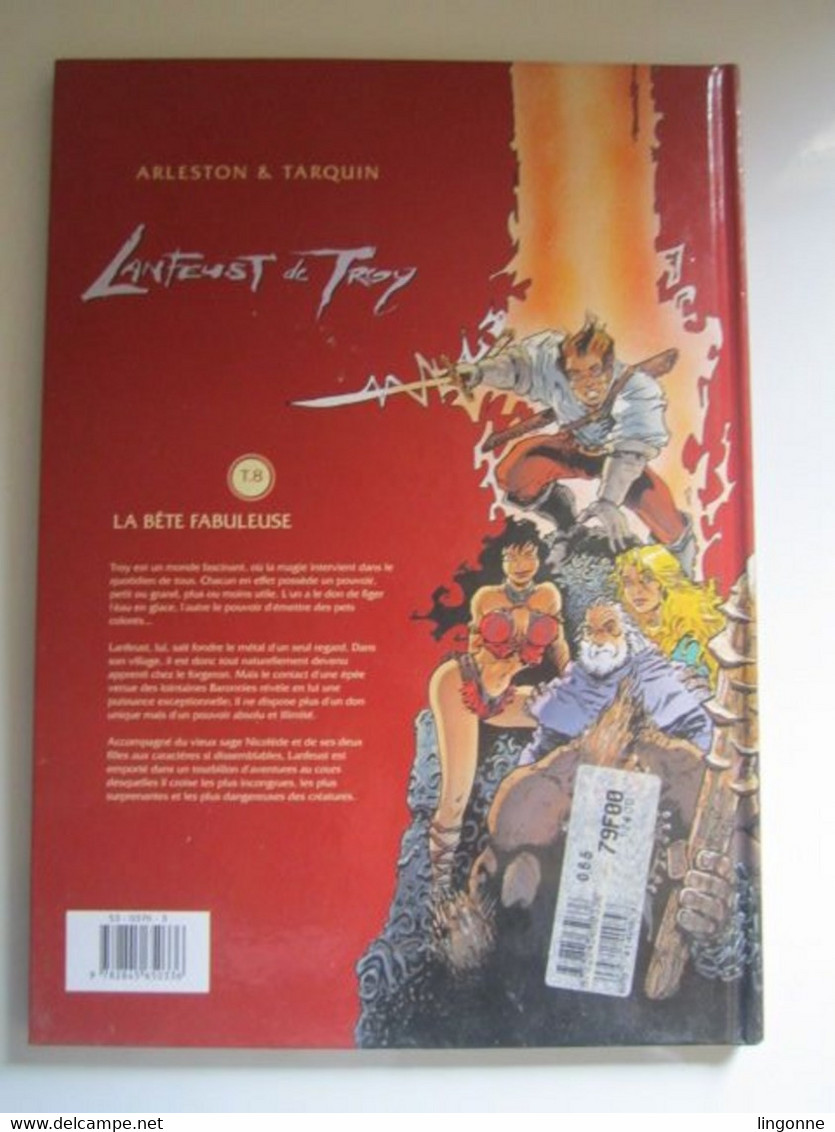 2000 BD LANFEUST DE TROY - TOME 8 : LA BETE FABULEUSE. - ARLESTON / TARQUIN - Lanfeust De Troy