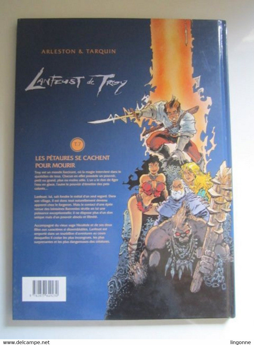 1999 BD LANFEUST DE TROY Les Pétaures Se Cachent Pour Mourir - N° 7 De TARQUIN Et ARLESTON - Edition SOLEIL - Lanfeust De Troy