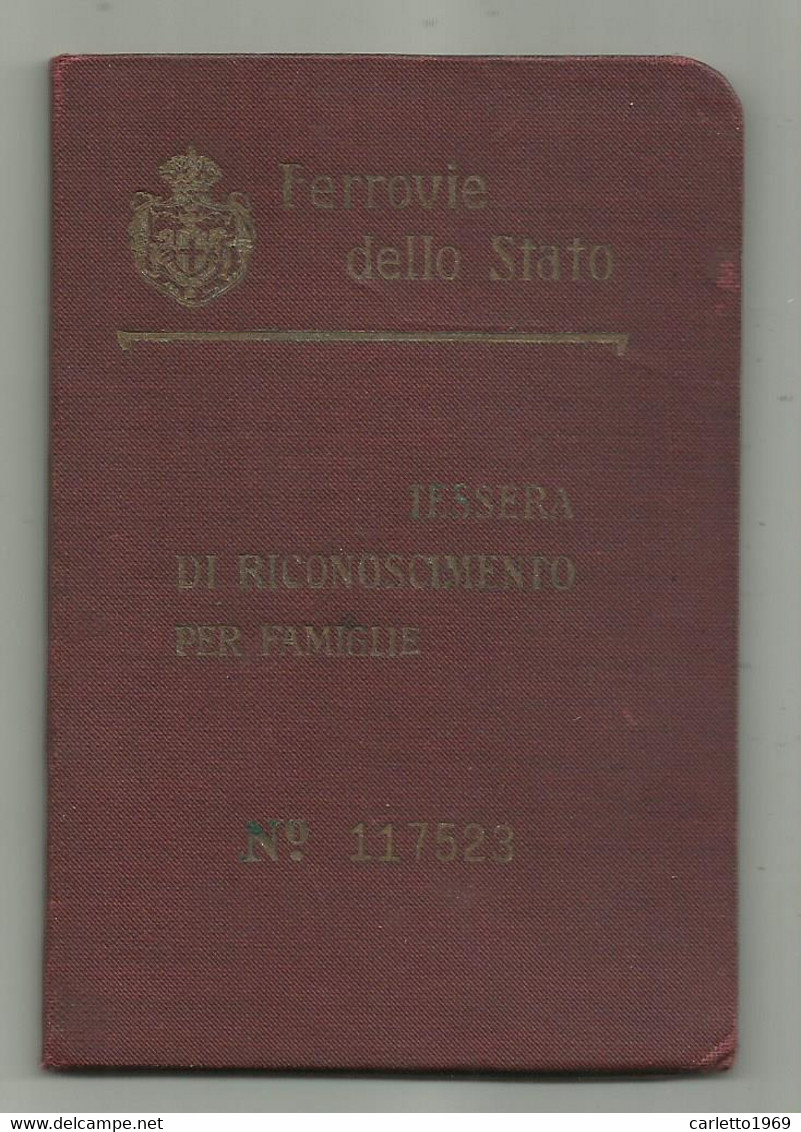 FERROVIE DELLO STATO - TESSERA DI RICONOSCIMENTO PER FAMIGLIE 1924 - TITOLARE NATA A SIENA - CM. 11,5X8 - Collezioni