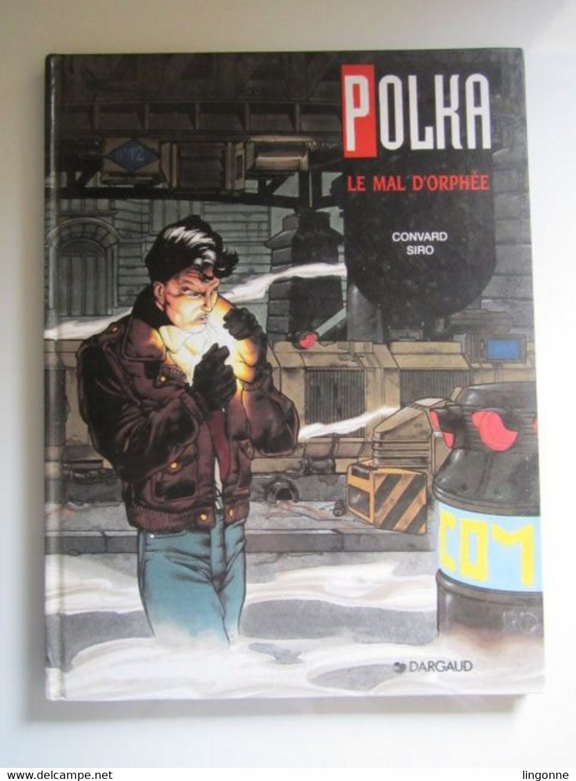 1995 BD POLKA  LE MAL D'ORPHEE - CONVARD / SIRO - DARGAUD - Polka