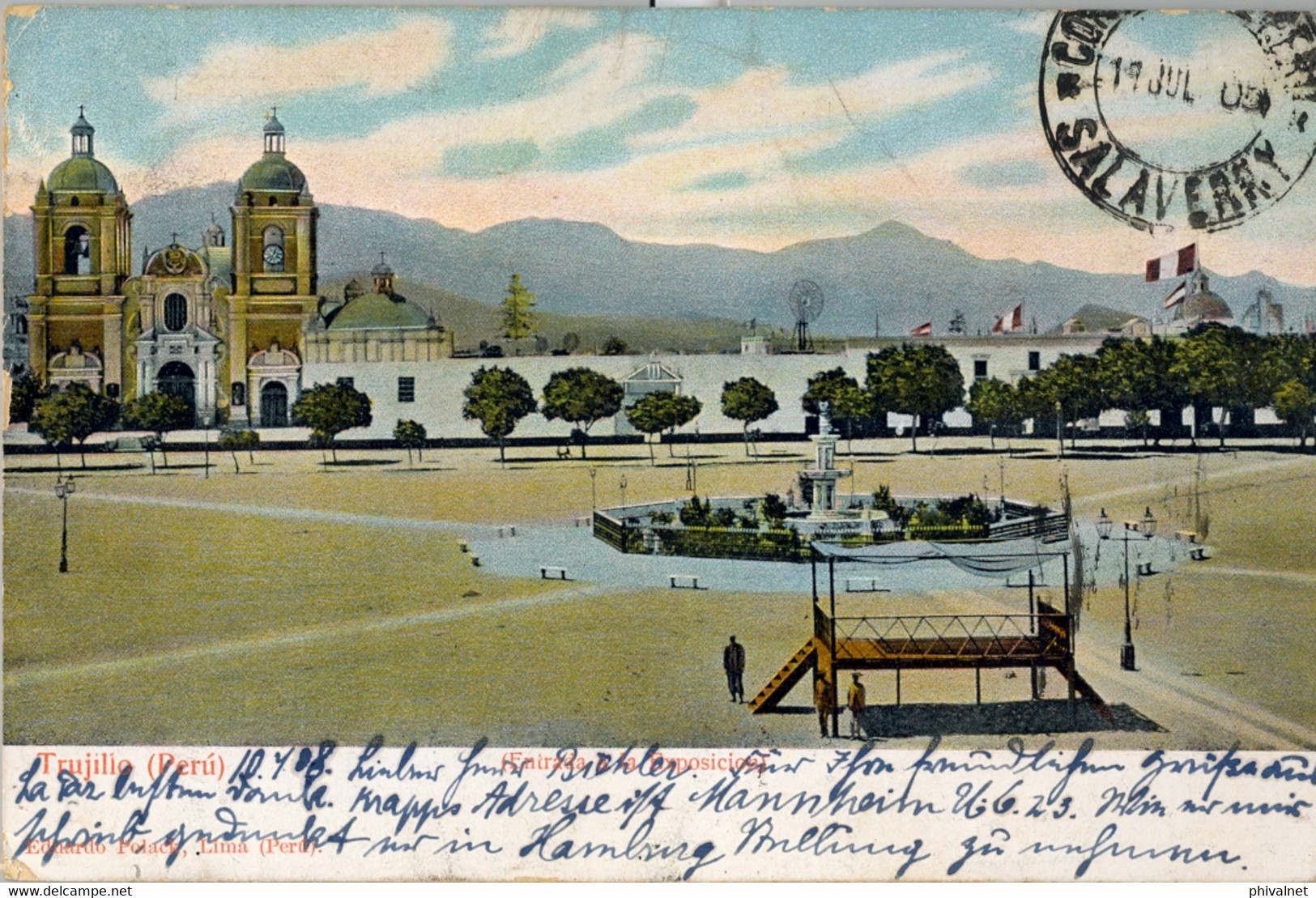 1908 PERÚ , T.P. CIRCULADA , TRUJILLO - LA PAZ ( BOLIVIA ) , TRÁNSITO DE LIMA , Y DE SALAVERRY , LLEGADA - Perù
