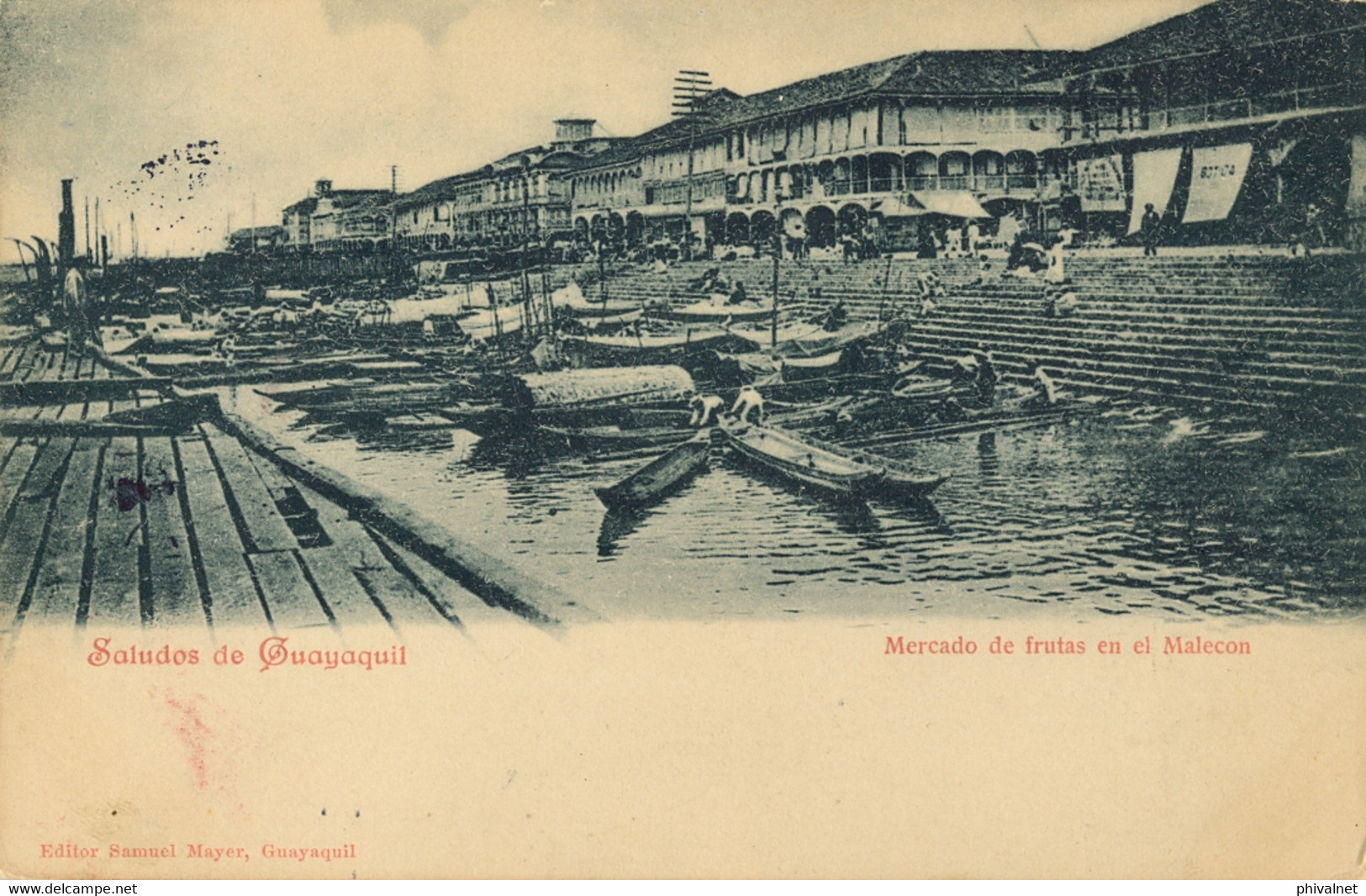 1901 ECUADOR , T.P. CIRCULADA , GUAYAQUIL - SANTIAGO , LLEGADA , MERCADO DE FRUTAS EN EL MALECÓN - Ecuador