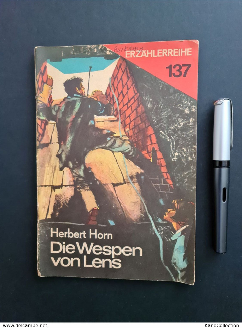 Militärverlag Der DDR, Erzählerreihe Nr. 137: Herbert Horn, Die Wespen Von Lens, 1968 - Sonstige & Ohne Zuordnung