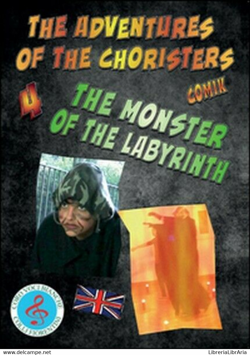 The Adventures Of The Choristers. The Monster Of The Labyrinth  -ER - Cursos De Idiomas