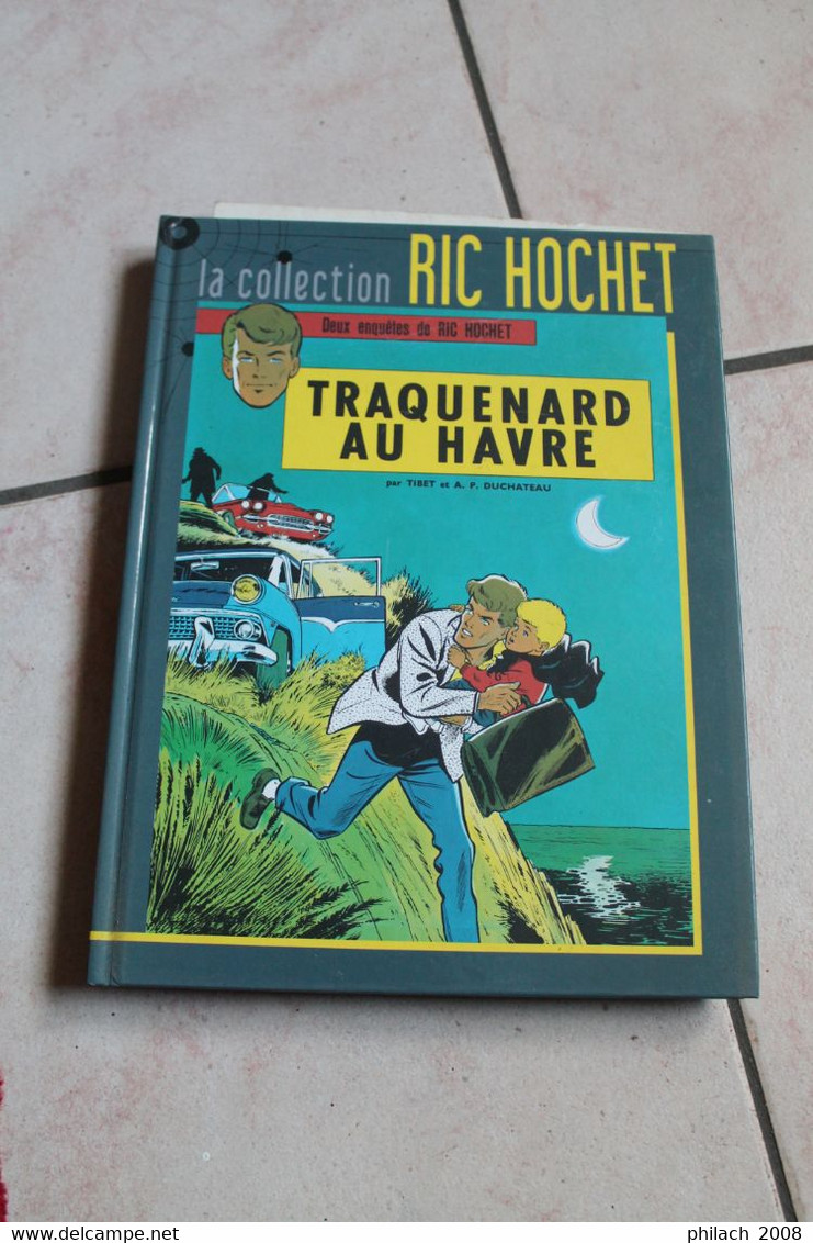 Double Album TRAQUENARD AU HAVRE Et SIGNE CAMELEON - Ric Hochet