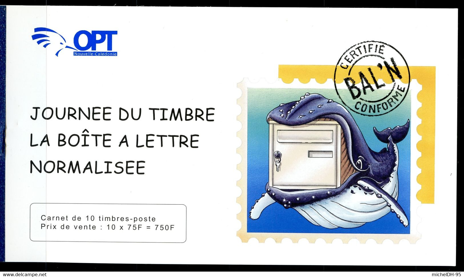 Nouvelle Calédonie - 2007 - Carnet  Boites Aux Lettres 10 Timbres - NEUF - Nos 1007 à  1016 - Cote 20,00 € - Markenheftchen