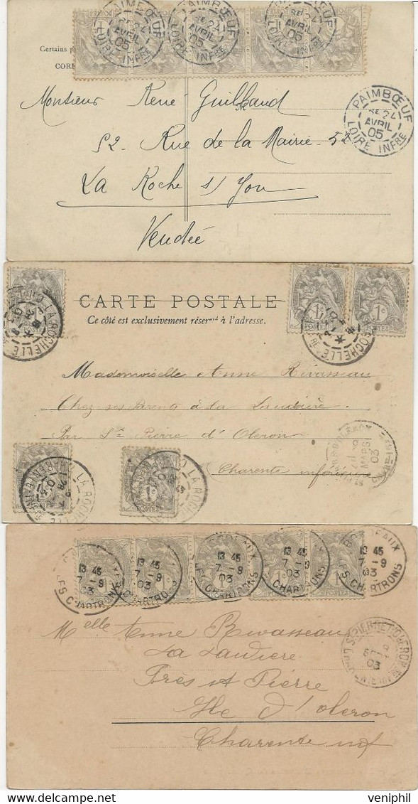 3 CARTES POSTALE AFFRANCHIES A 5 CENTIMES TYPE BLANC N° 107 - ANNEE 1903-1905 - 1877-1920: Période Semi Moderne